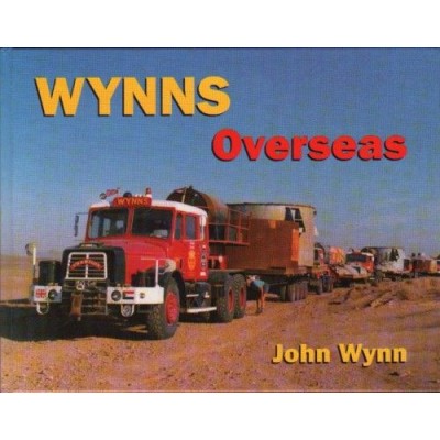 WYNNS OVERSEAS JOHN WYNN HARDBACK BOOK HEAVY HAULAGE