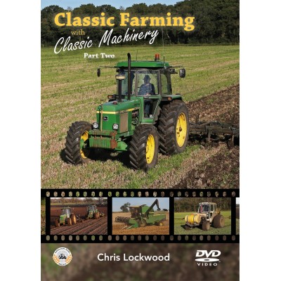 CLASSIC FARMING WITH CLASSIC MACHINERY PART 2 DVD CHRIS LOCKWOOD