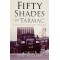 FIFTY SHADES OF TARMAC: ADVENTURES WITH A MACK R600 IN 1970S EUROPE (PAPERBACK) - ANDY MACLEAN