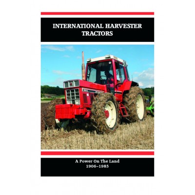 International Harvester Tractors: A Power on the Land 1906-85 (DVD) - Stephen Richmond and Jonathan Whitlam (Tractor Barn)